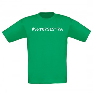 Detské tričko - #SUPERSESTRA