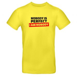 Mužské tričko - Nobody is perfect, i am nobody