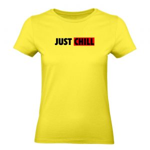 Ženské tričko - Just chill