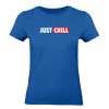 Ženské tričko - Just chill