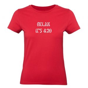 Ženské tričko - Relax it´s 4:20