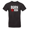 Mužské tričko - Born to run