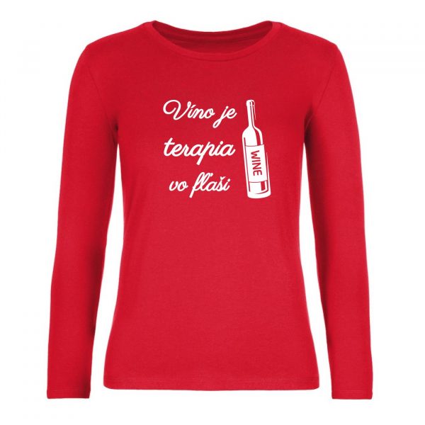 Ženské tričko s dlhým rukávom - Víno je terapia vo flaši
